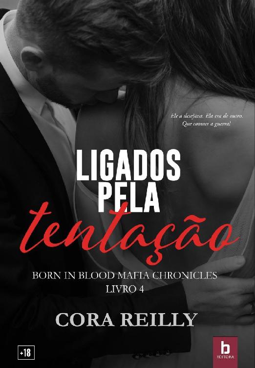 Ligados Pela Tentação (Born In Blood Mafia Chronicles)