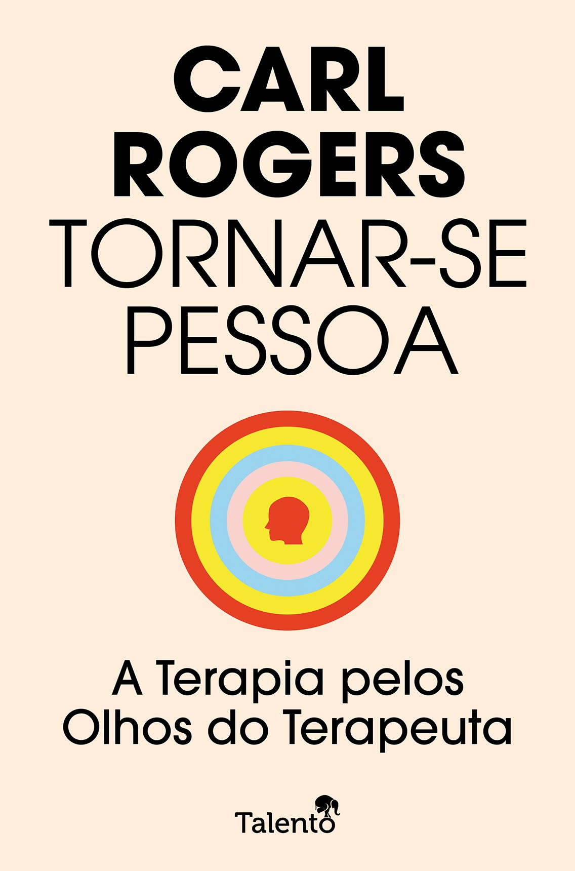 Tornar-se Pessoa — A Terapia pelos Olhos do Terapeuta