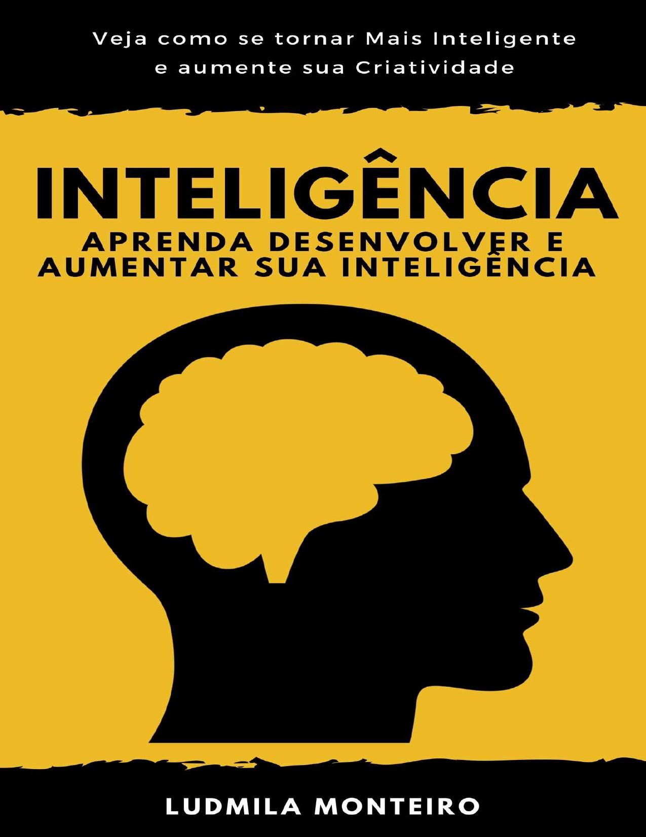 Inteligência: Aprenda Desenvolver e Aumentar sua Inteligência