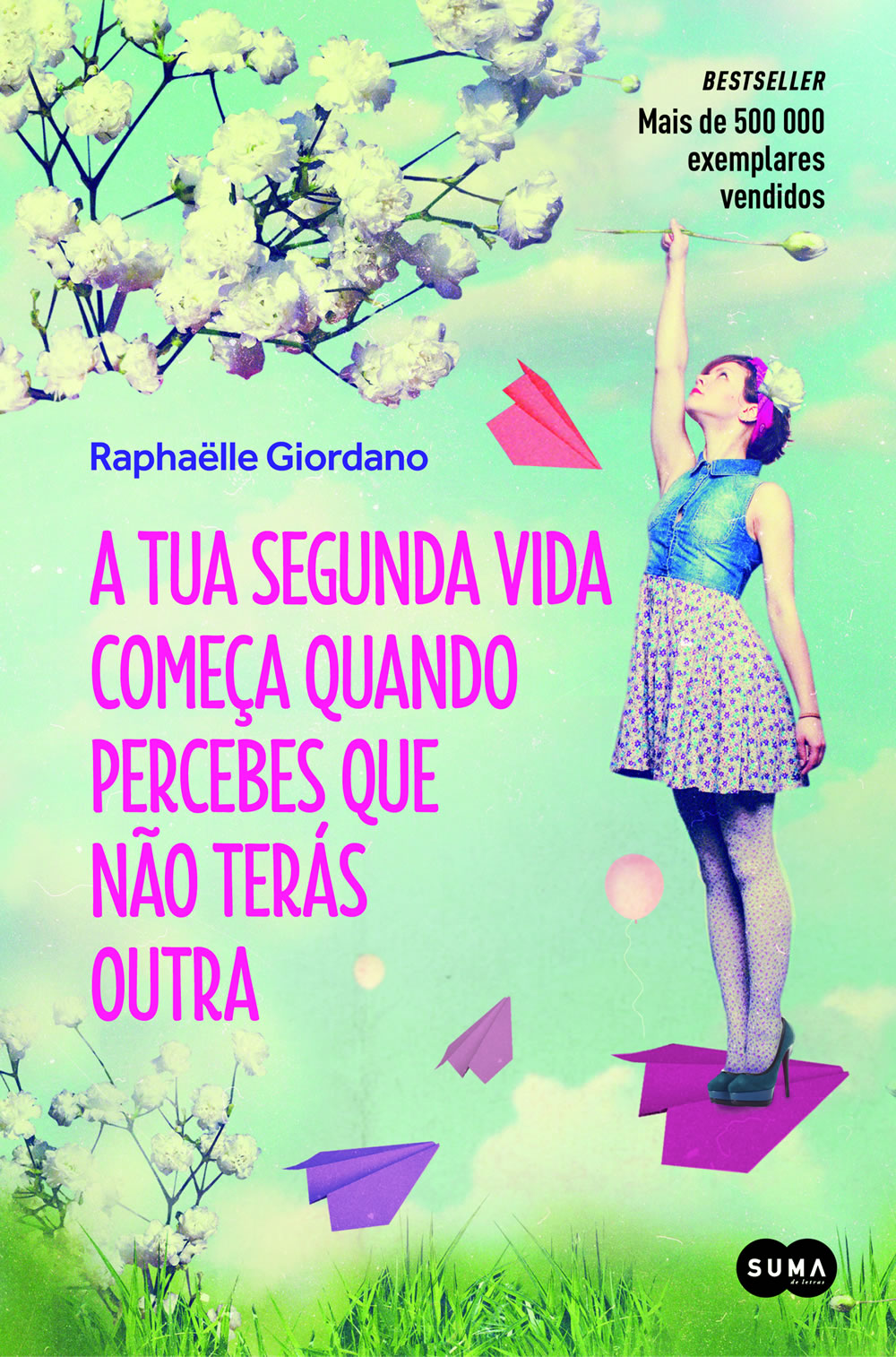 A tua segunda vida começa quando percebes que não terás outra