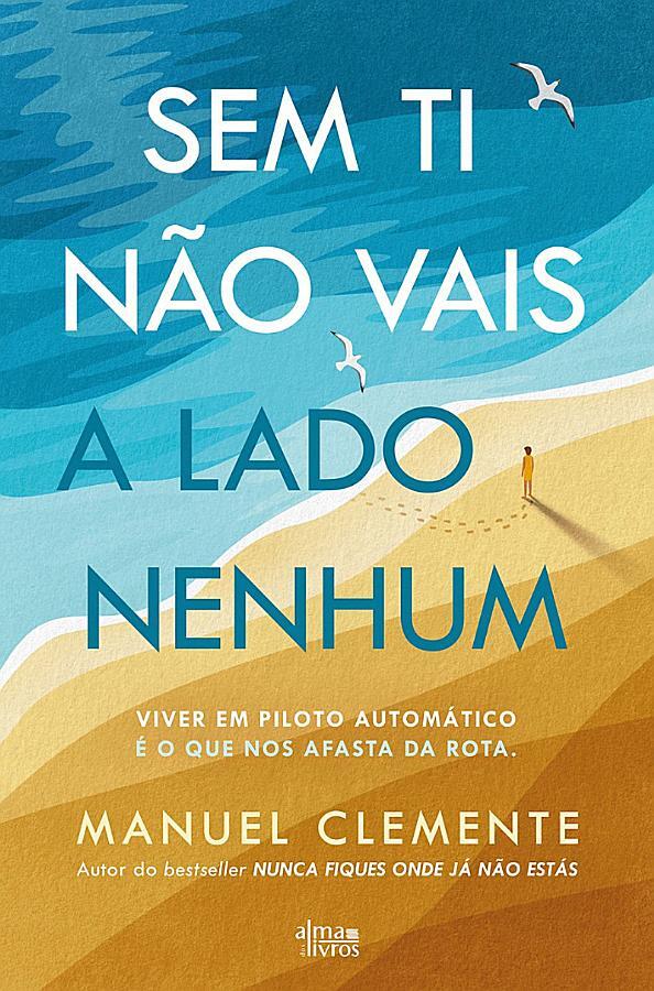 Sem Ti Não Vais a Lado Nenhum