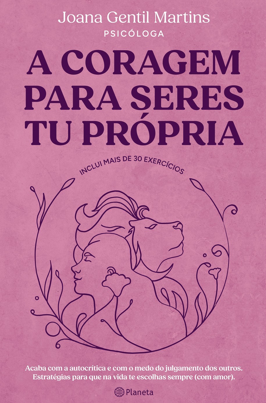 A coragem para seres tu própria