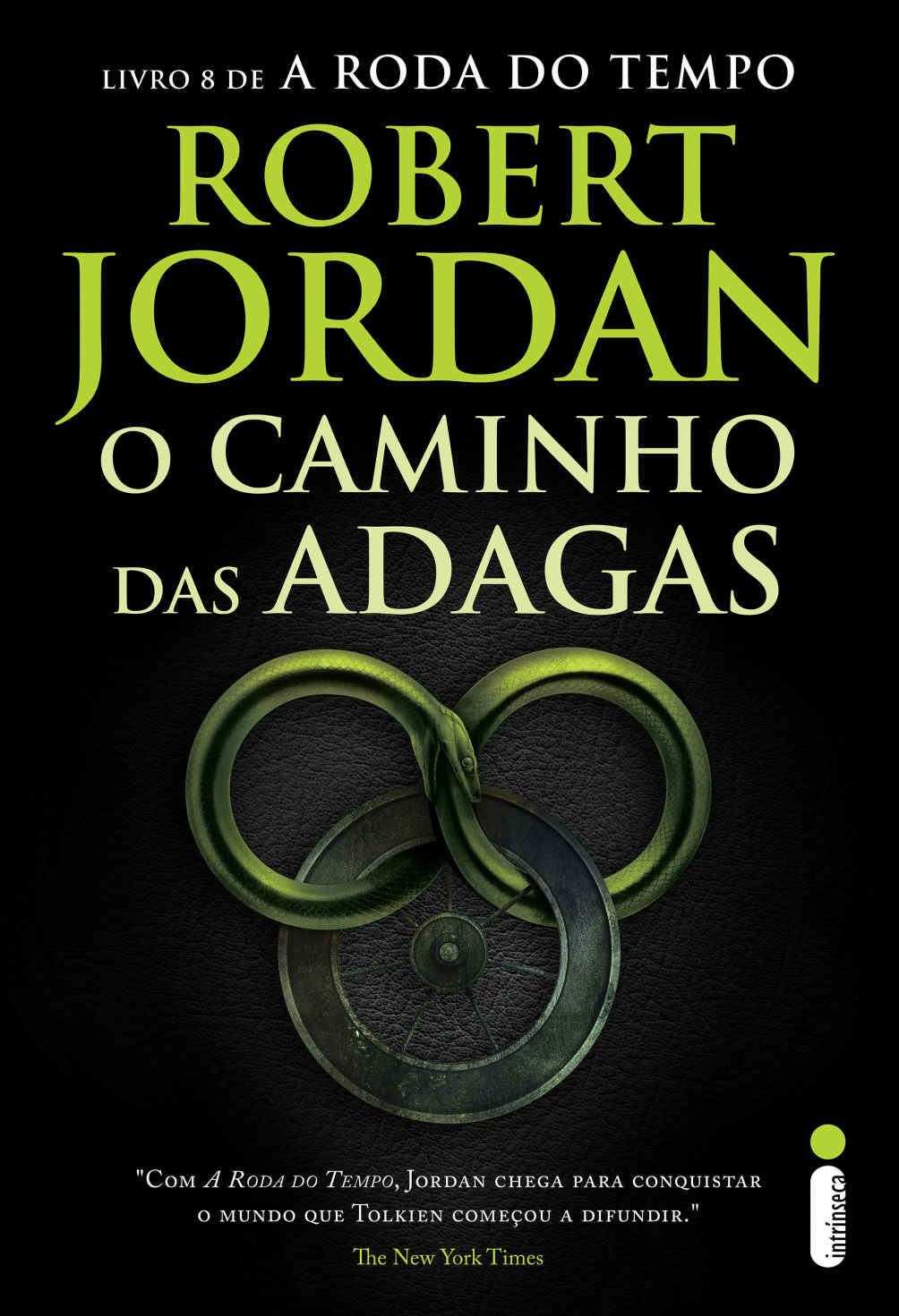 O caminho das adagas: Série A Roda do Tempo – Vol. 8