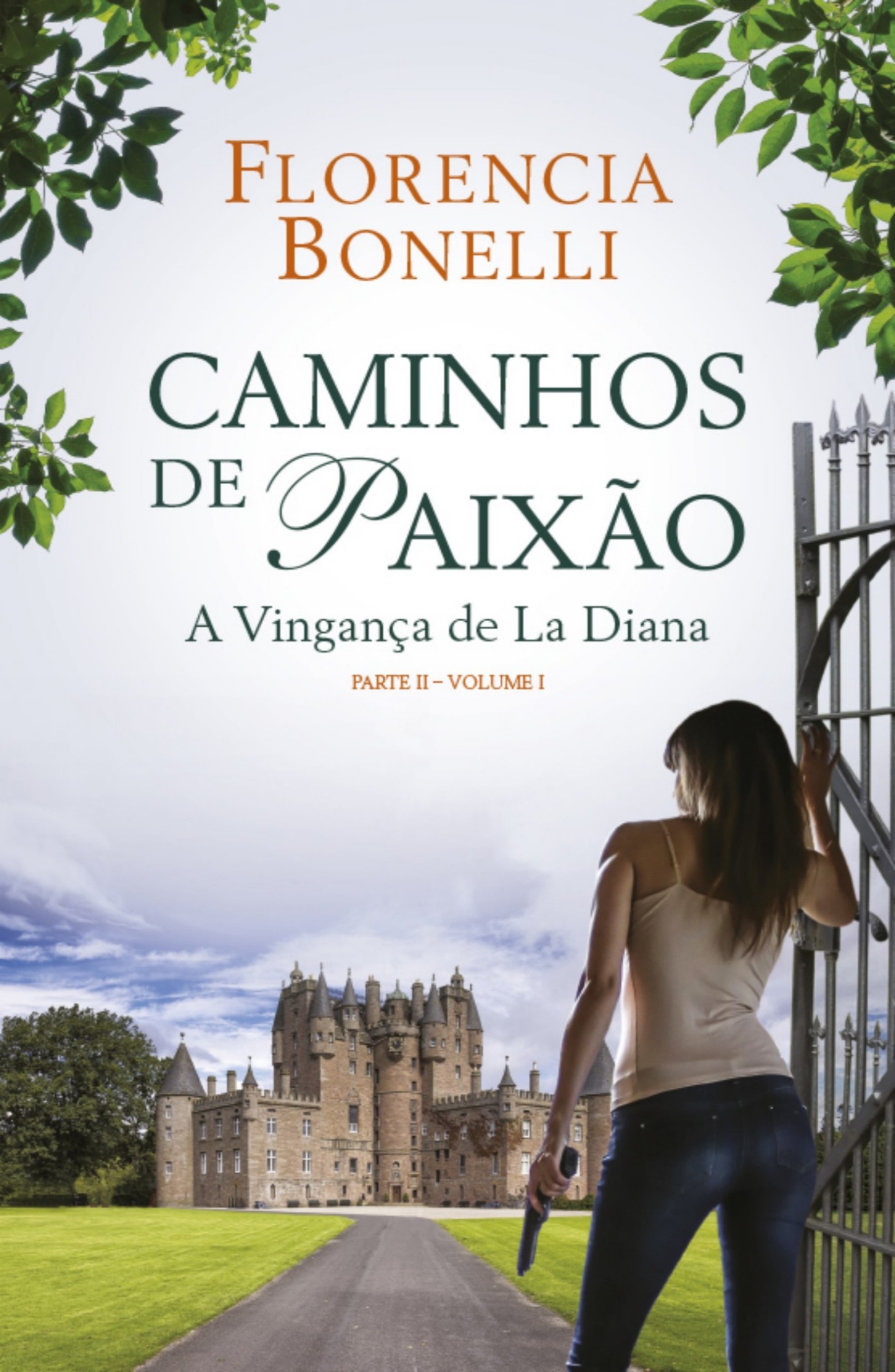 Caminhos de Paixão - Parte II - Vol. I