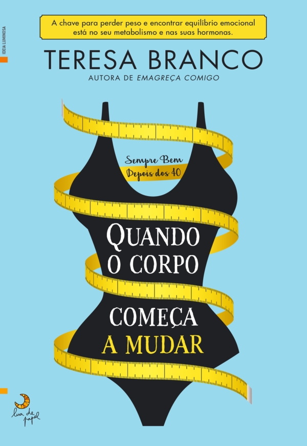Quando o Corpo Começa a Mudar