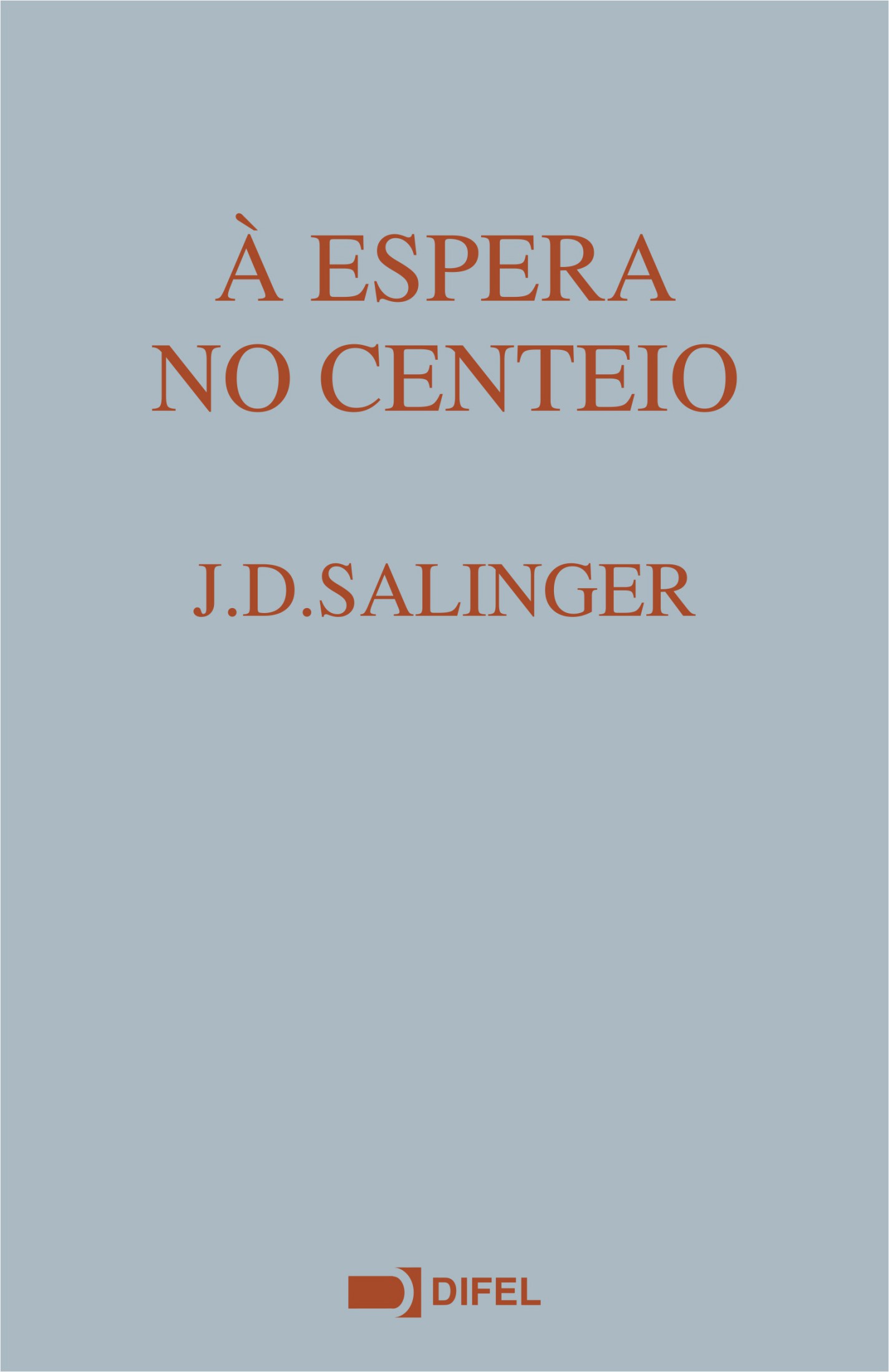 À Espera no Centeio