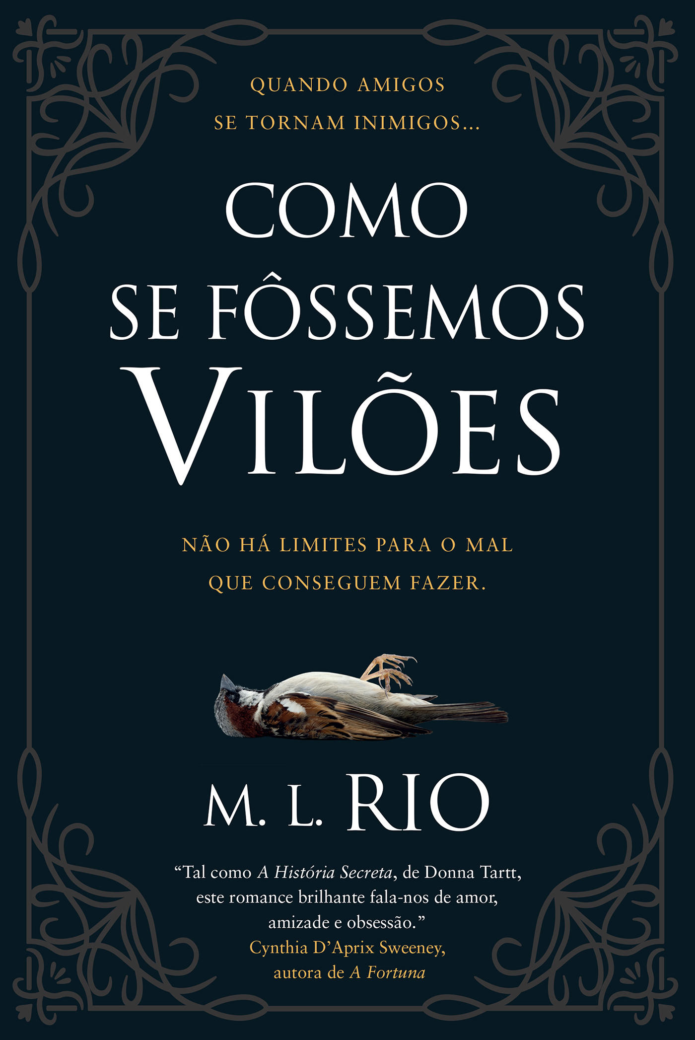 Como se Fôssemos Vilões
