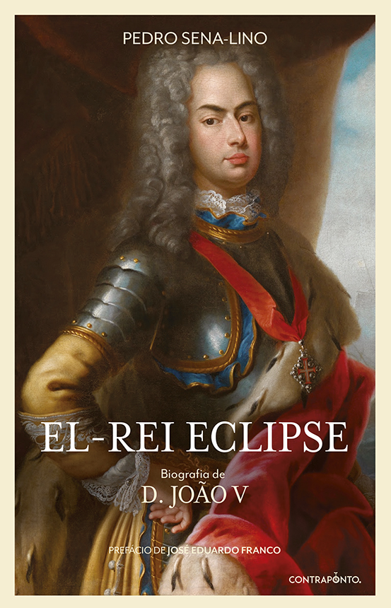 El-Rei Eclipse – Biografia de D. João V