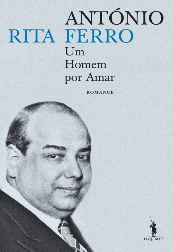 António Ferro – Um Homem por Amar