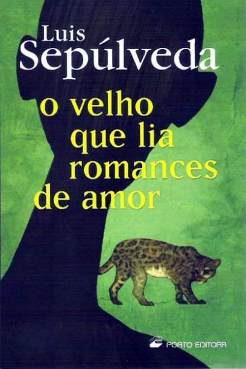 Um velho que lia romances de Amor de Luis Sepulveda (Análise do livro)
