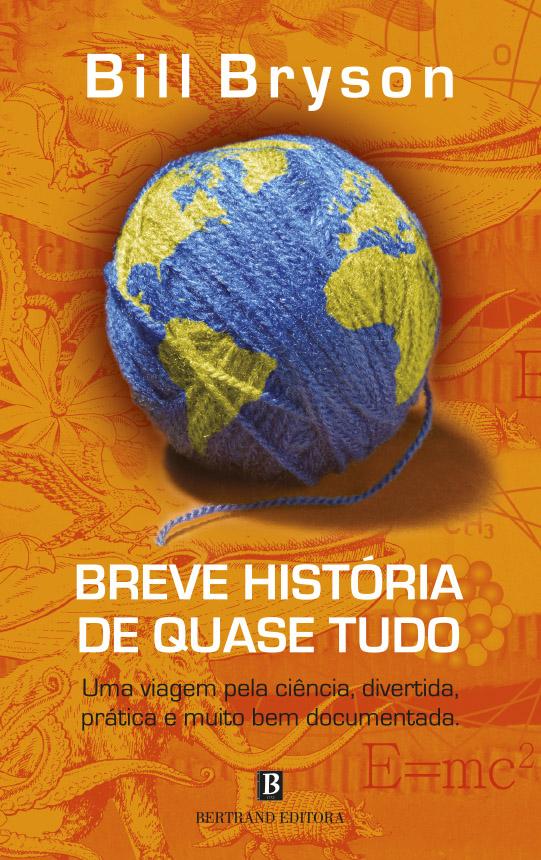 Breve História de Quase Tudo