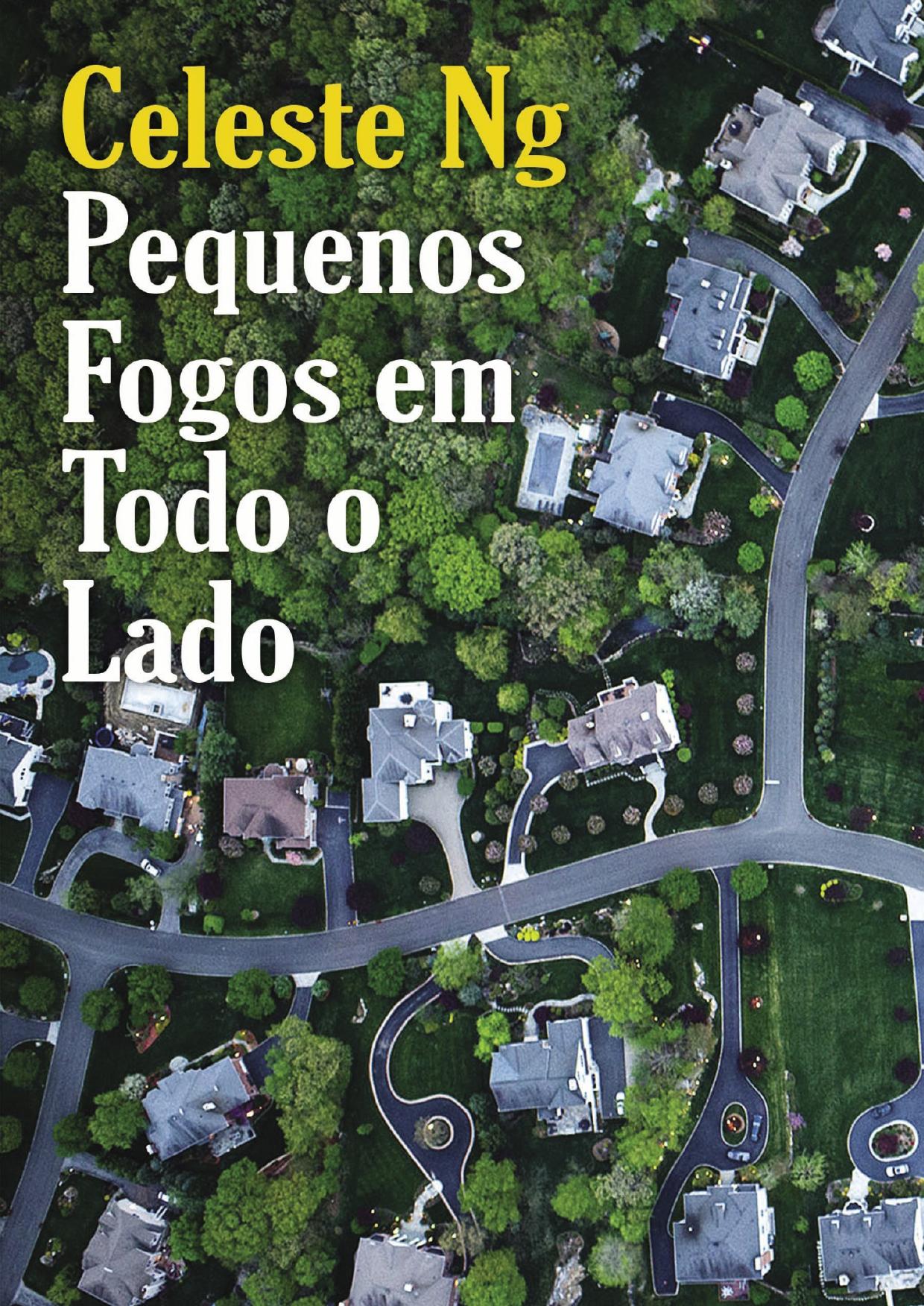 Pequenos Fogos em Todo o Lado