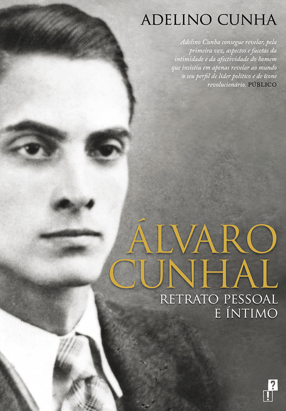 Álvaro Cunhal: retrato pessoal e íntimo
