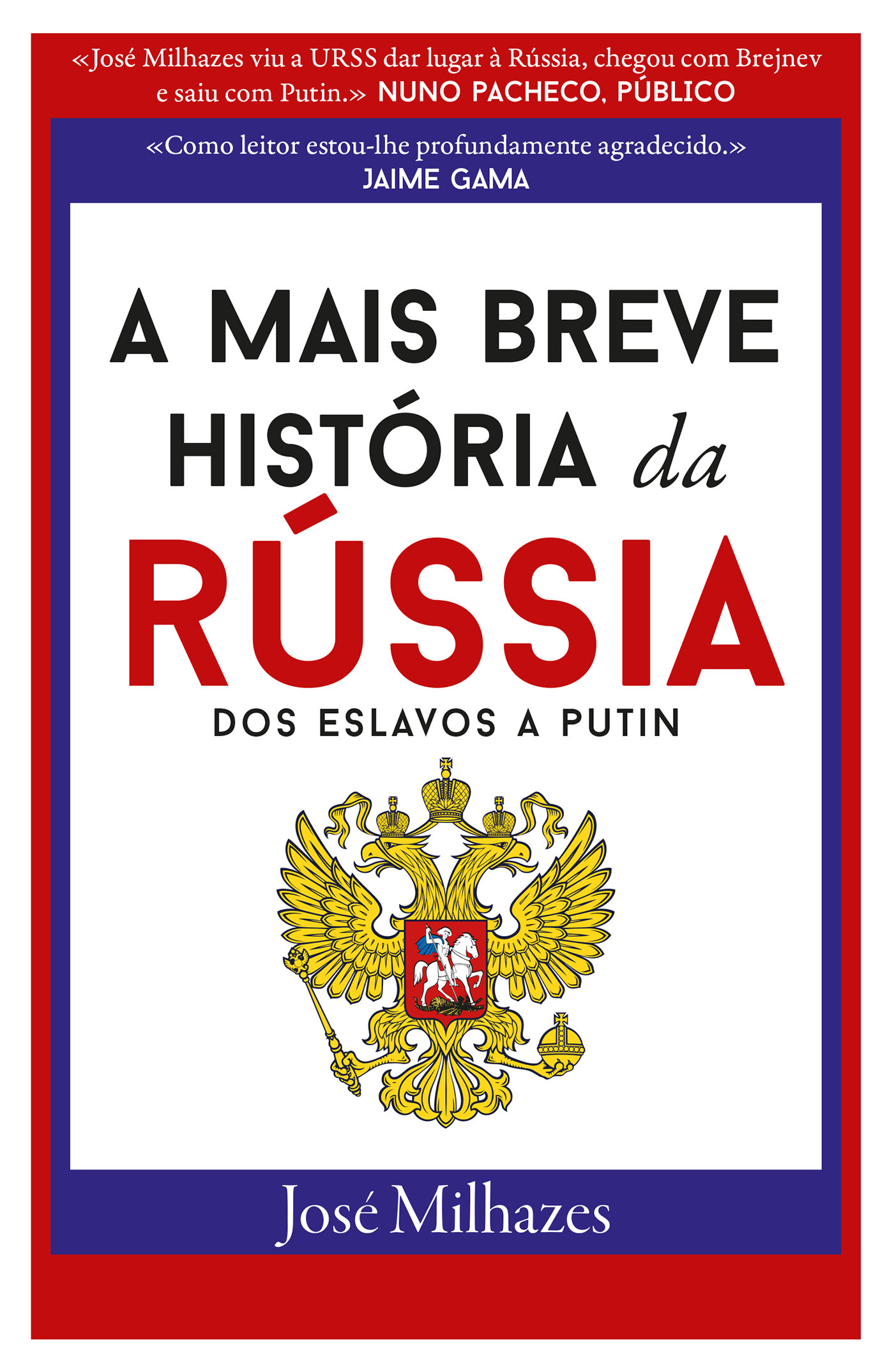 A Mais Breve História da Rússia