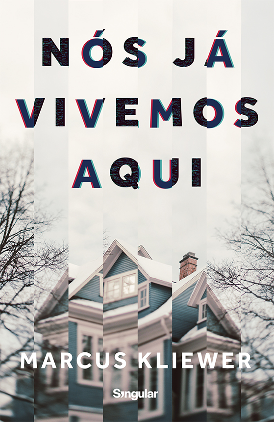 Nós já vivemos aqui