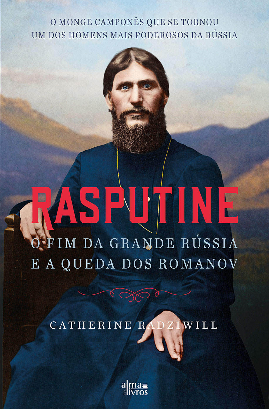 Rasputine – O Fim da Grande Rússia e a Queda dos Romanov