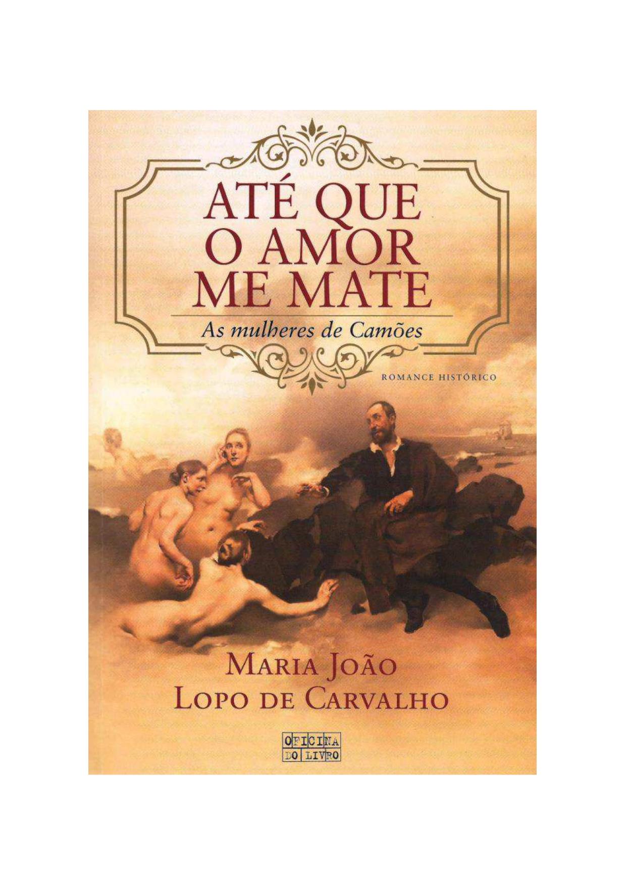 Microsoft Word - Maria João Lopo de Carvalho - Até Que o Amor Me Mate.docx