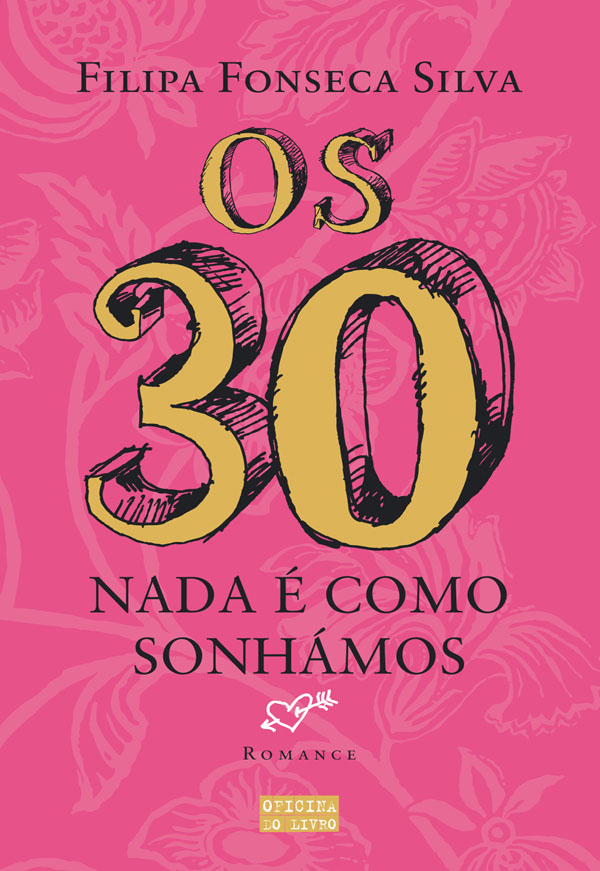 Os Trinta – Nada É como Sonhámos