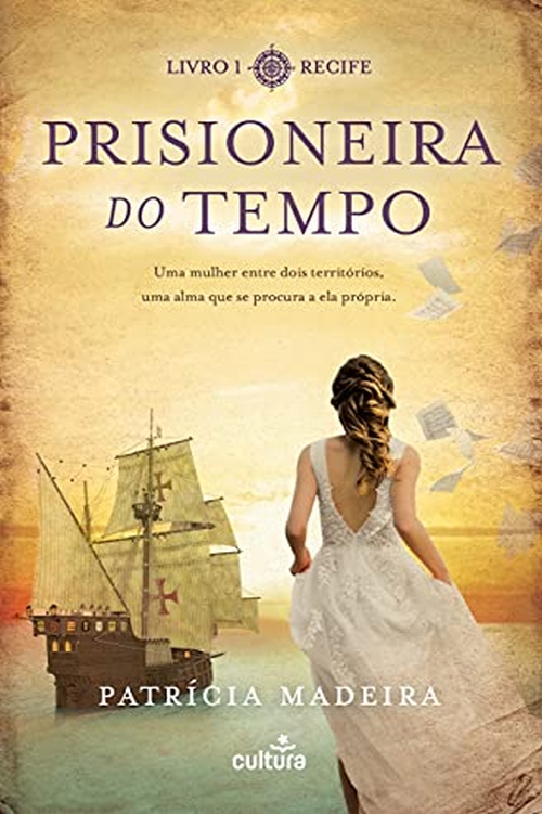 Prisioneira do Tempo: Recife