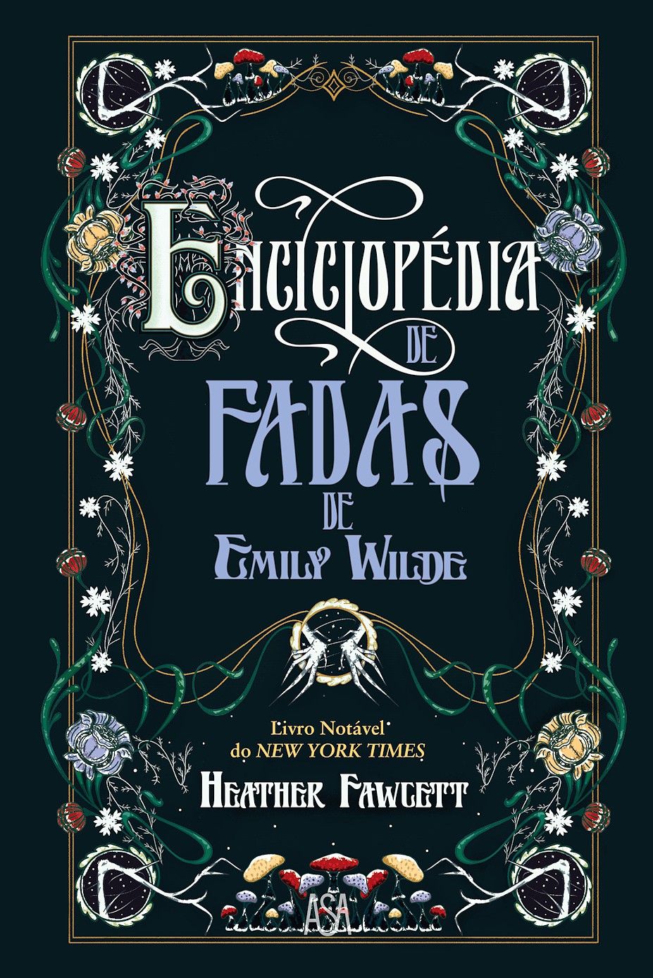 Emily Wilde 1 - Enciclopédia de Fadas