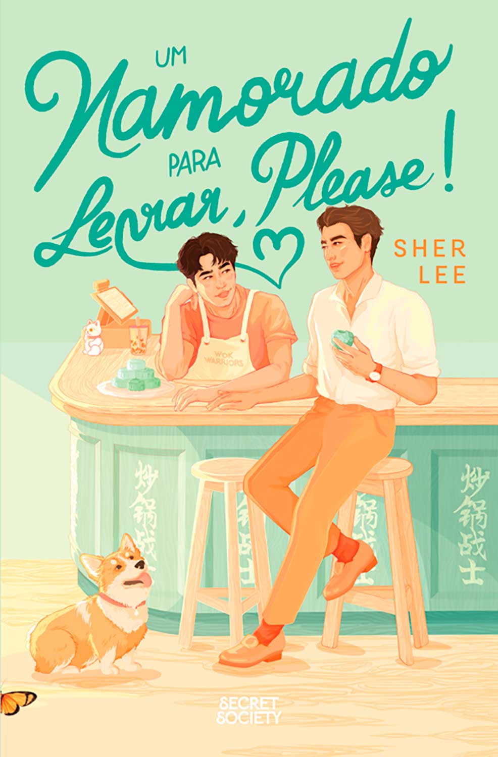 Um Namorado Para Levar, Please!