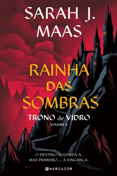 Trono de Vidro 4 - Rainha das Sombras