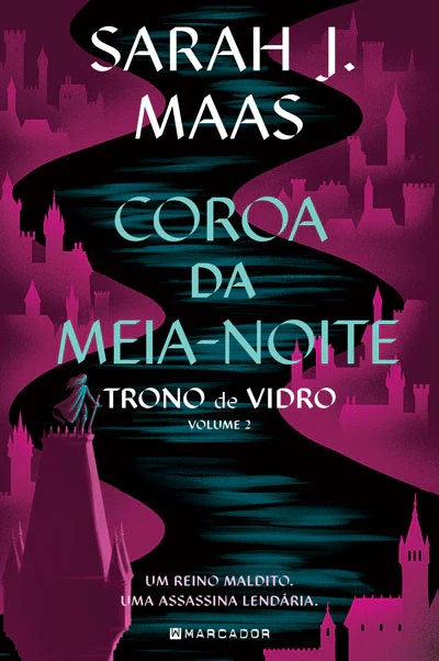 Trono de Vidro 2 - Coroa da Meia-Noite