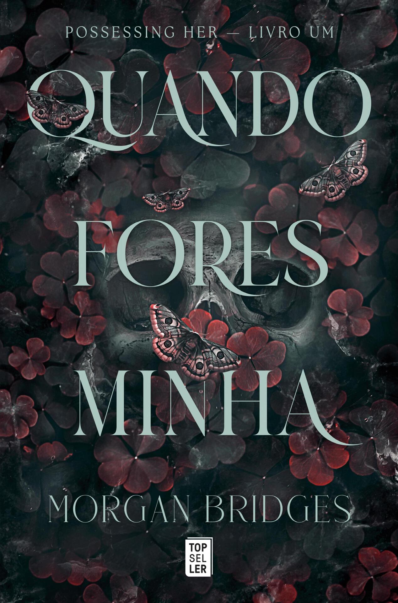 Quando Fores Minha (Possessing Her)