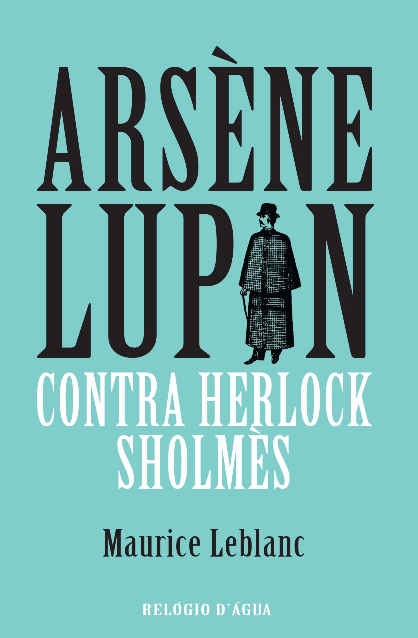 Arsène Lupin Contra Herlock Sholmès