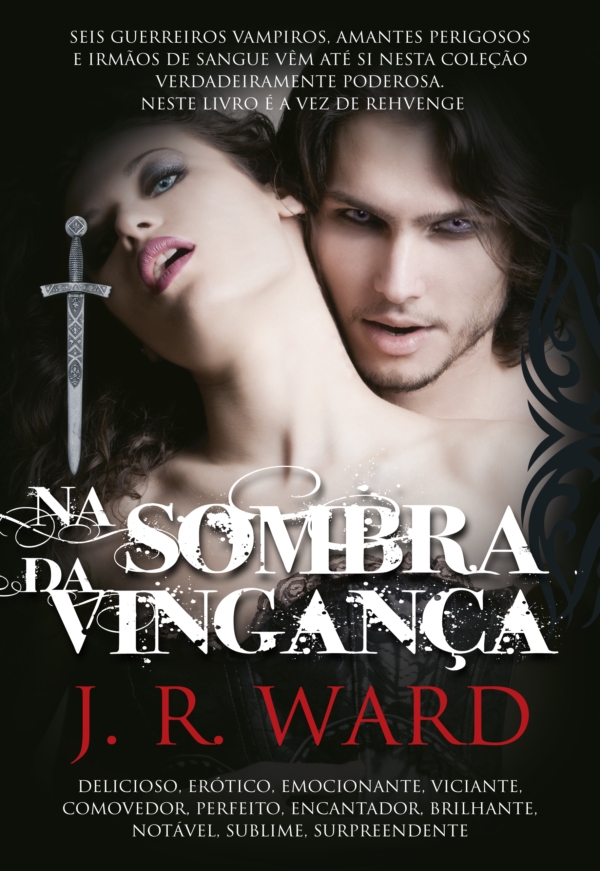 Black Dagger Brotherhood 7 - Na Sombra da Vingança